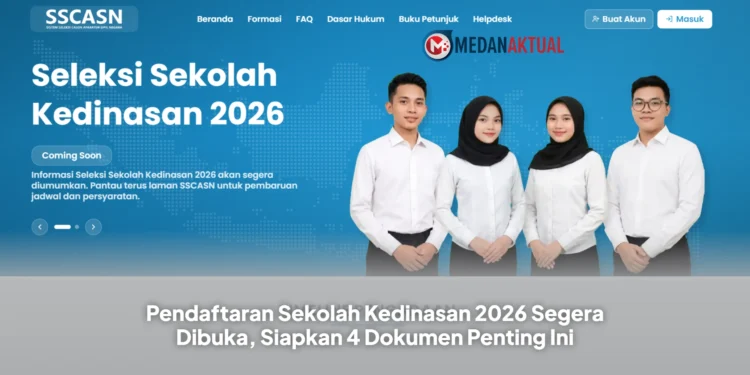 Pendaftaran Sekolah Kedinasan 2026 Segera Dibuka, Siapkan 4 Dokumen Penting Ini
