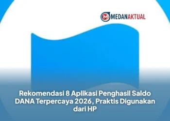 Rekomendasi 8 Aplikasi Penghasil Saldo DANA Terpercaya 2026, Praktis Digunakan dari HP