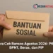 Cara Cek Bansos Agustus 2026: PKH, BPNT, Beras, dan PIP