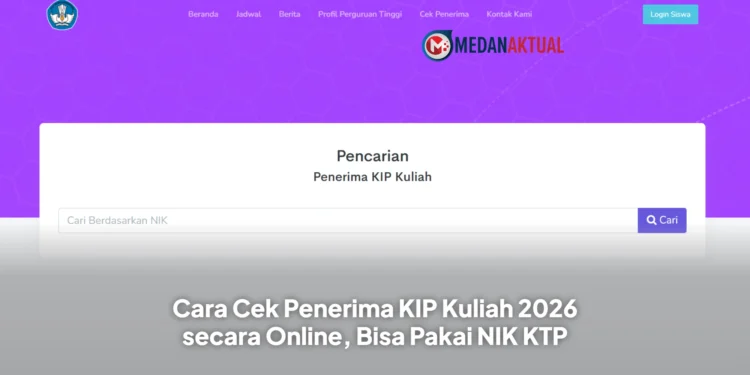 Cara Cek Penerima KIP Kuliah 2026 secara Online, Bisa Pakai NIK KTP