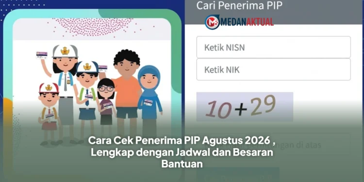 Cara Cek Penerima PIP Agustus 2026