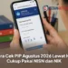 Cara Cek PIP Agustus 2026 Lewat HP, Cukup Pakai NISN dan NIK