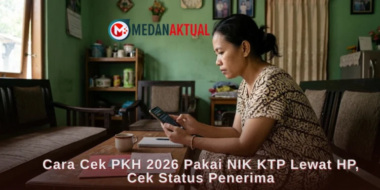 Cara Cek PKH 2026 Pakai NIK KTP Lewat HP, Cek Status Penerima