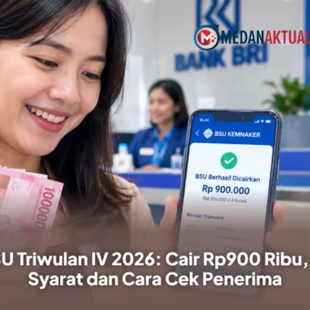BSU Triwulan IV 2026: Cair Rp900 Ribu, Ini Syarat dan Cara Cek Penerima