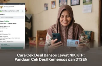 Cara Cek Desil Bansos Lewat NIK KTP: Panduan Cek Desil Kemensos dan DTSEN