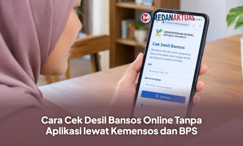 Cara Cek Desil Bansos Online Tanpa Aplikasi lewat Kemensos dan BPS