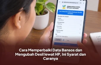 Cara Memperbaiki Data Bansos dan Mengubah Desil lewat HP, Ini Syarat dan Caranya