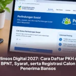 Perlinsos Digital 2027: Cara Daftar PKH dan BPNT, Syarat, serta Registrasi Calon Penerima Bansos